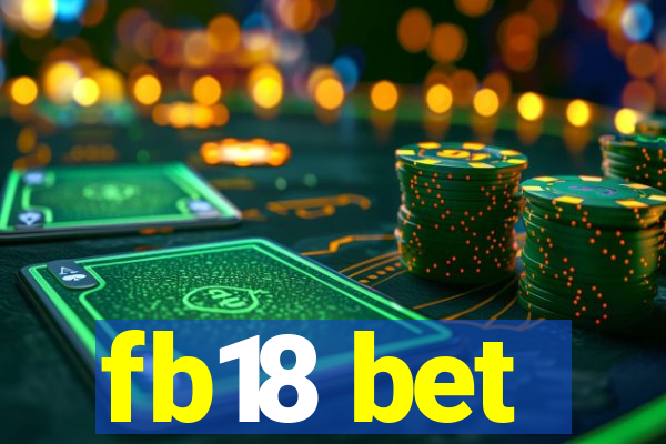 fb18 bet